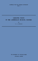 Sargonic Texts in the Ashmolean Museum, Oxford 0226623092 Book Cover