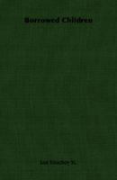 Borrowed Children 101466389X Book Cover