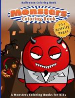 Halloween Coloring Book: Monsters Coloring Book 1503021645 Book Cover