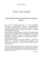 Wir um 2000 -  Band 3: Quantenphysik und das Evangelium des Johannes 3738601074 Book Cover