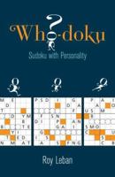 Who-doku: Sudoku with Personality 1402749481 Book Cover