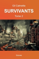 Survivants - Tome 2 (French Edition) 2414483296 Book Cover