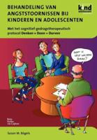 Behandeling Van Angststoornissen Bij Kinderen En Adolescenten: Met Het Cognitief-Gedragstherapeutisch Protocol Denken + Doen =Durven 9031351652 Book Cover