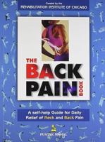 The Back Pain Book: A Self-Help Guide for the Daily Relief of Back and Neck Pain 1561450421 Book Cover