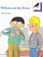 Oxford Reading Tree: Stage 11: Jackdaws Anthologies: William and the Mouse: William and the Mouse 0199161313 Book Cover