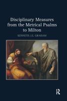 Disciplinary Measures from the Metrical Psalms to Milton 036717572X Book Cover