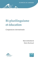 Bi-plurilinguisme et éducation: Comparaisons internationales (Proximités Sociolinguistique Et Langue Française) (French Edition) 2806636779 Book Cover