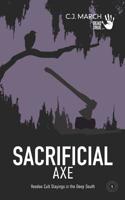 Sacrificial Axe: Voodoo Cult Slayings in the Deep South 1797650874 Book Cover