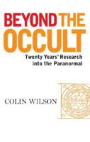 Beyond the Occult 0881846503 Book Cover