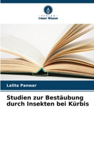 Studien zur Bestäubung durch Insekten bei Kürbis 6205613123 Book Cover