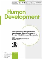 Conceptualizing the Dynamics of Development in the 21st Century: Process, (Inter) Action, and Complexity : Special Topic Issue: Human Development 2019, Vol. 63, No. 3-4 3318066796 Book Cover