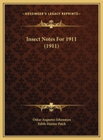 Insect Notes For 1911 134293105X Book Cover