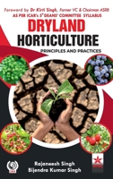 Dryland Horticulture: Principles and Practices 9359191159 Book Cover