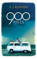 900 Miles 1908600934 Book Cover