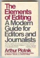 The Elements of Editing: A Modern Guide for Editors and Journalists 002047430X Book Cover