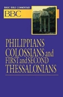 Basic Bible Commentary Volume 25 Philippians, Colossians, First and Second Thessalonians (Abingdon Basic Bible Commentary) 0687026458 Book Cover