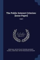 The Public interest criterion: [issue paper] 1377053822 Book Cover