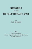 Records of the Revolutionary War: containing the military and financial correspondence of distinguished officers; names of the officers and privates of regiments, companies, and corps, with the dates  1014517451 Book Cover