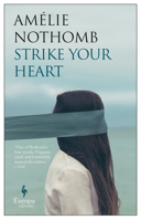 Strike Your Heart 1609454855 Book Cover