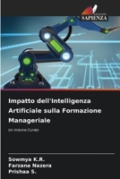 Impatto dell'Intelligenza Artificiale sulla Formazione Manageriale (Italian Edition) 6209721060 Book Cover
