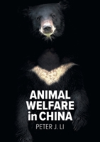Animal Welfare in China 1743324707 Book Cover