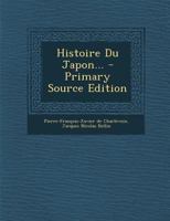 Histoire Du Japon... 1018764100 Book Cover