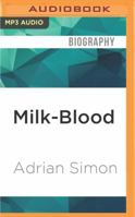 Milk-Blood 1531813771 Book Cover