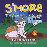 S'More: The Campground Kitten 1543462677 Book Cover