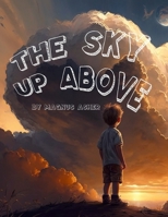 The Sky Up Above B0C1JK3LMY Book Cover