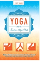 Yoga and the Twelve-Step Path 1936290804 Book Cover