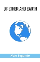 Of Ether and Earth 9388319796 Book Cover