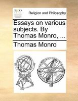 Essays On Various Subjects By Thomas Monro 1166980057 Book Cover
