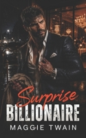 Surprise Billionaire: A Billionaire Rogue Novella B08PLFFYWD Book Cover