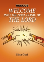 Welcome to the Soul Clinic of the Lord 1913247554 Book Cover