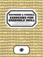 Fussell Exercises for Ensemble Drill 0769266517 Book Cover