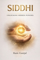 Siddhi: Unlocking Hidden Powers B0DZBQZY2G Book Cover
