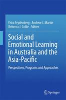 Social and Emotional Learning in Australia and the Asia-Pacific: Perspectives, Programs and Approaches 9811033935 Book Cover