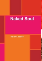 Naked Soul 1365689573 Book Cover