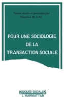 Pour une sociologie de la transaction sociale 2738410057 Book Cover
