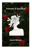 Farewell & Goodbye B0CSRTJ53B Book Cover