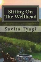 Sitting on the Wellhead 154058500X Book Cover