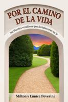 Por el Camino de la Vida SPN 0816393052 Book Cover