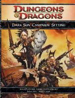 Dark Sun Campaign Setting: A 4th Edition D&D Supplement 0786954930 Book Cover