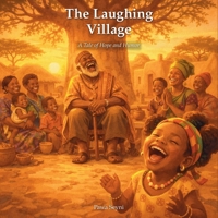 The Laughing Village (African Heritage Tales) 1069628859 Book Cover