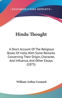 Hindu Thought: A Short Account of the Religious Books of India, and Other Essays 1241065411 Book Cover