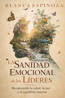 Sanidad Emocional de Los Lideres 1951372654 Book Cover