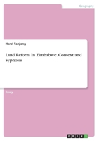 Land Reform in Zimbabwe. Context and Sypnosis 3668337071 Book Cover