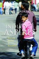 India Aspires: Redefining Politics of Development 818328258X Book Cover