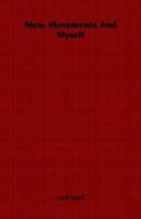 Men, Movements and Myself 1846648181 Book Cover