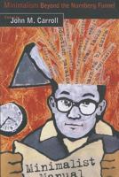 Minimalism Beyond the Nurnberg Funnel (Technical Communication, Multimedia, and Information Systems) 026203249X Book Cover